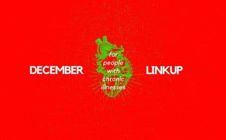 2020 December Linkup Party for People with Chronic Illnesses | A Chronic Voice
