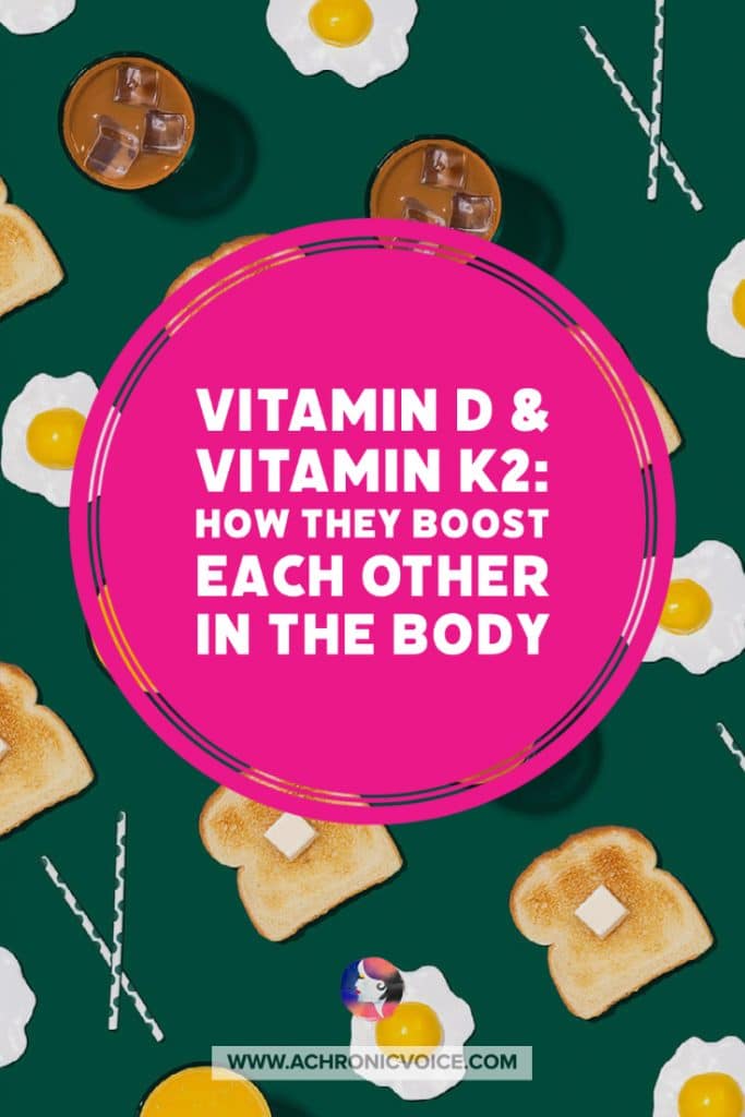 Vitamin D and Vitamin K2: How They Boost Each Other in the Body
