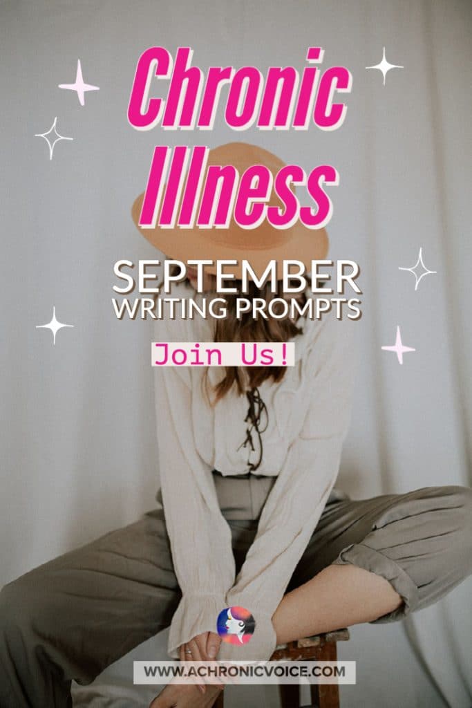 Chronic Illness September Writing Prompts - Join Us!