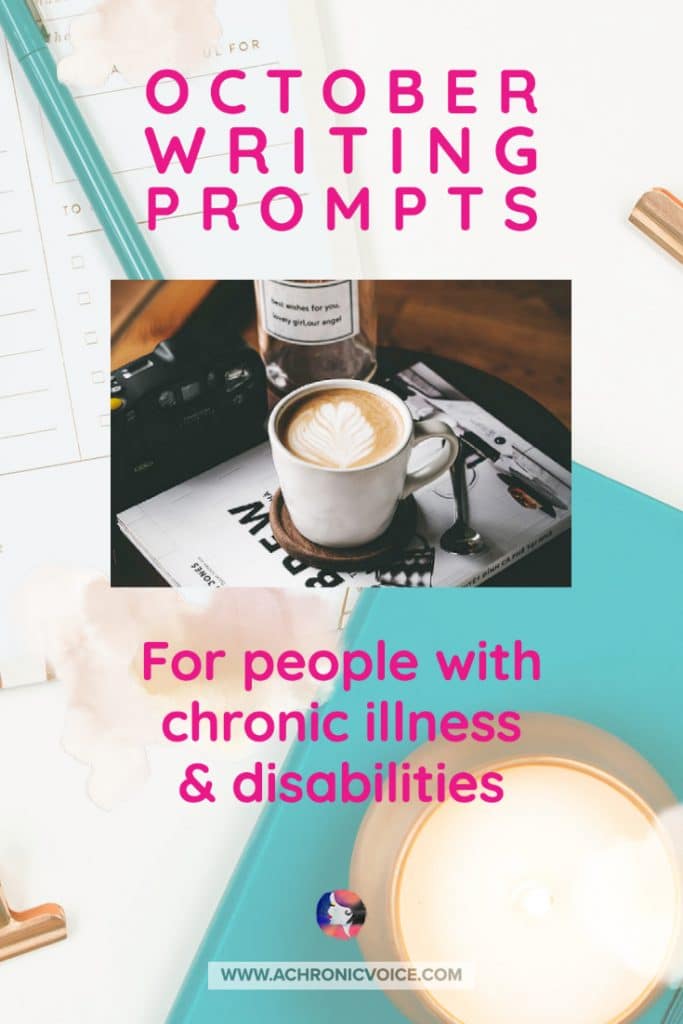 October Writing Prompts for People with Chronic Illnesses and Disabilities