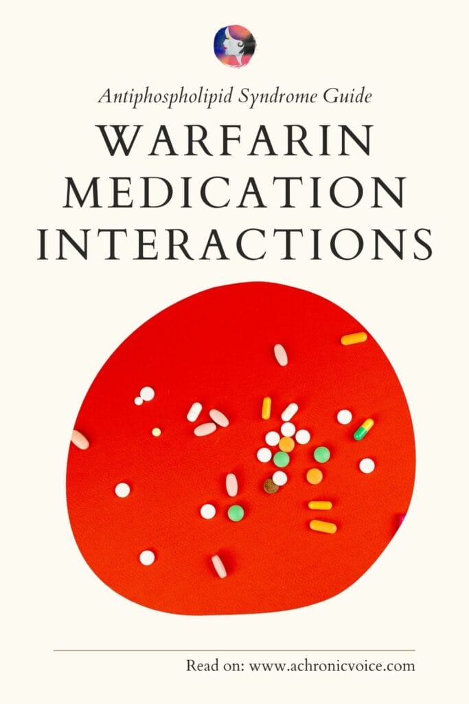 Antiphospholipid Syndrome Guide - Warfarin Medication Interactions