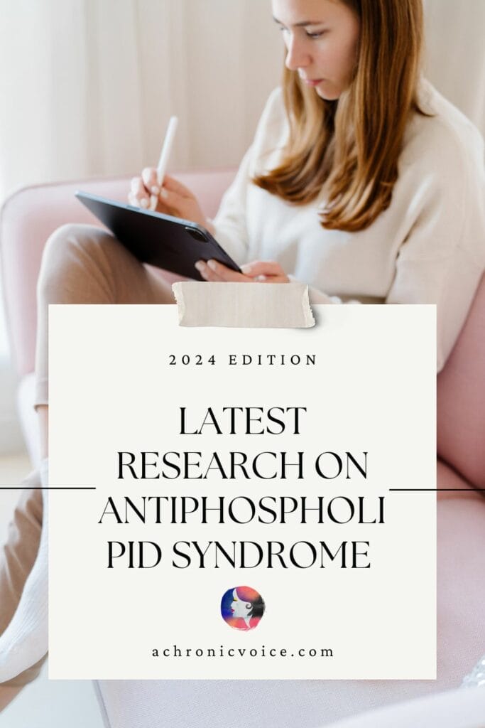 Read about the latest findings in medical research with regards to Antiphospholipid Syndrome - a blood clotting disorder and autoimmune disease that can have systemic effects.
