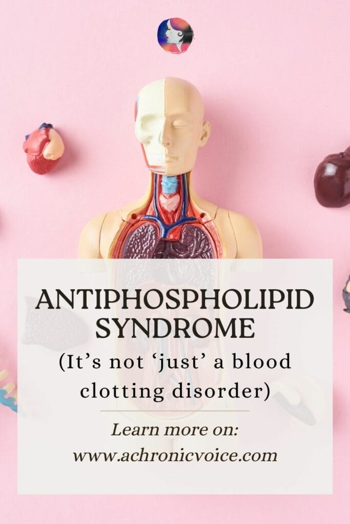 Antiphospholipid Syndrome - It’s not ‘just’ a blood clotting disorder
