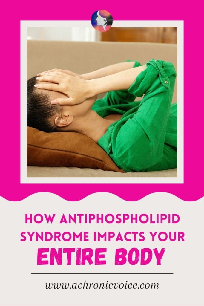 How Antiphospholipid Syndrome Impacts Your Entire Body